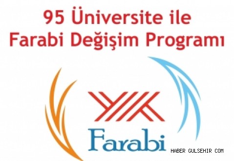 95 Üniversite ile Farabi Değişim Programı