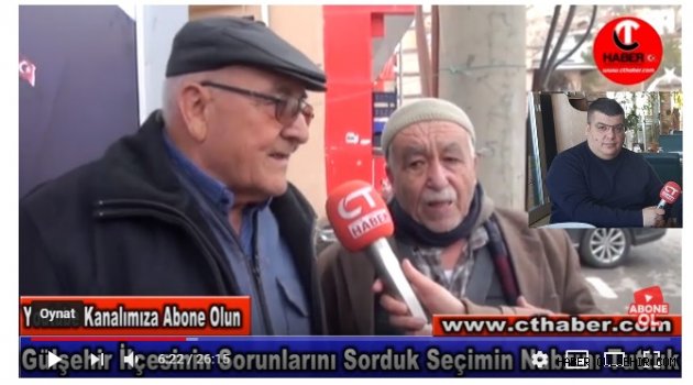 CTHABER TV, Gülşehir'de Seçimin Nabzını Tutmaya Devam Ediyor