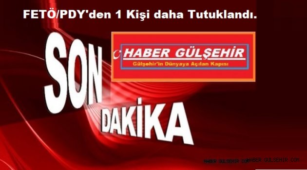 Nevşehir'de Terör Örgütüne Üye Olma suçundan 1 Öğretmen Tutuklandı. SON DAKİKA