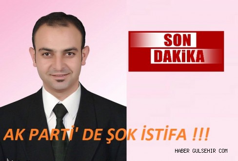 Gülşehir Ak Parti’de Tepki İstifası