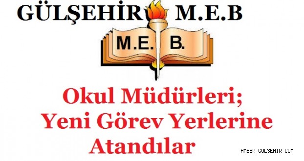 Gülşehir'de Okullar; Eğitim&Öğretim'e Yeni Müdürler ile Başladı..!