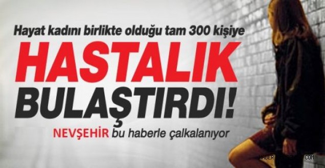 Nevşehir Bu Haberle Çalkalanıyor, 300 kişi Tehlikede..!