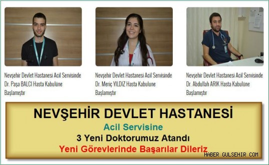 Nevşehir Devlet Hastanesi Acil Servisine 3 Yeni Doktor Atandı