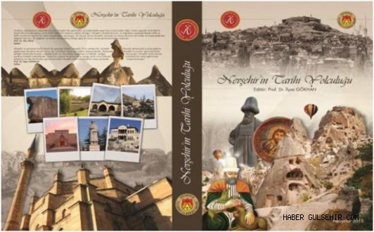 Nevşehir’in Tarihine Işık Tutacak Yayın: Nevşehir’in Tarihi Yolculuğu
