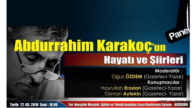 Şair Abdurrahim Karakoç, Nevşehir'de Anılacak.