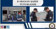 Nevşehir'de Aranan 18 Şahıs Yakalandı