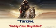 AÇIKGÖZ’ ün Yerli Düşünce Dergisinin Ocak Sayısında ''Türkiye, Türkiye' den Büyüktür'' başlıklı yazısı
