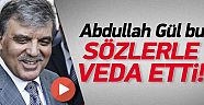 Abdullah Gül veda konuşmasını yaptı
