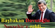 Başbakan Davutoğlu Nevşehir'e geldi