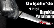 Gülşehir ilçesi Terminal içerisinde çıkan kavgada 1 kişi bıçakla yaralandı