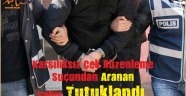Karşılıksız Çek Düzenleme Suçundan Aranan Şahıs Tutuklandı.