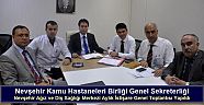 Nevşehir Ağız ve Diş Sağlığı Merkezi Aylık İstişare Genel Toplantısı Yapıldı