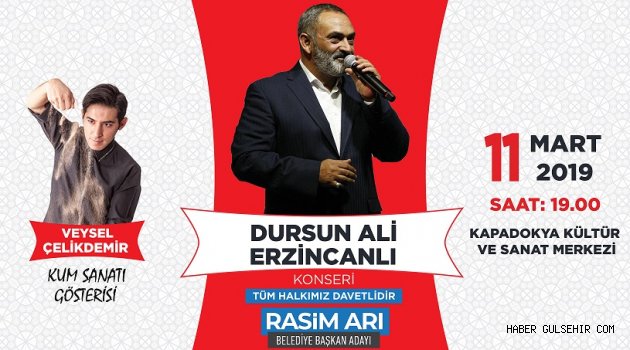 Dursun Ali Erzincanlı, Rasim Arı İçin Nevşehir'de...