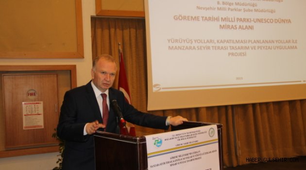 GÖREME MİLLİ PARKI PROJE TANITIM TOPLANTISI GERÇEKLEŞTİRİLDİ
