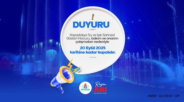 Kapadokya Gösteri Havuzu 10 Gün Bakıma Alındı  