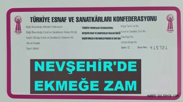 Nevşehir'de Ekmeğe Zam Geldi