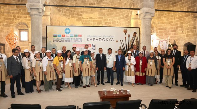 TÜRK Dünyasından Ressamlar Kapadokya’da Buluştu    