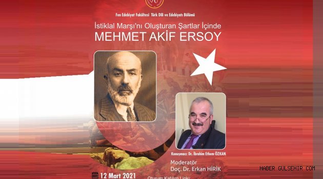 NEVÜ’den ‘İstiklâl Marşı'nı Oluşturan Şartlar İçinde Mehmet Akif ERSOY’ Konulu Çevrim İçi Konferans