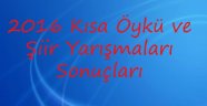 2016 Kısa Öykü ve Şiir Yarışmaları Sonuçları