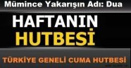 Cuma Hutbesi: Mümince Yakarışın Adı: Dua - 10.02.2017 
