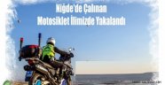 Niğde’de Çalınan Motosiklet Nevşehir'de Yakalandı.