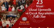 Başkan Arı'dan 23 Nisan Ulusal Eğemenlik ve Çocuk Bayramı Mesajı