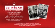 BAŞKAN PARMAKSIZ’DAN 23 NİSAN ULUSAL EGEMENLİK VE ÇOCUK BAYRAMI MESAJI
