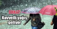 BÖLGEMİZDE KUVVETLİ YAĞIŞ BEKLENİYOR!