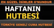 EN GÜZEL İSİMLER O’NUNDUR;... 29.01.2016 CUMA HUTBESİ.