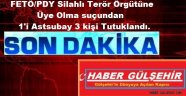 FETÖ/PDY Silahlı Terör Örgütüne Üye Olma suçundan 1'i Astsubay 3 kişi Tutuklandı.