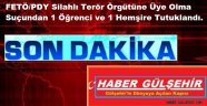 FETÖ/PDY Silahlı Terör Örgütüne Üye Olma suçundan 2 kişi tutuklandı.