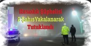 Hırsızlık Şüphelisi 2 Şahıs Yakalanarak Tutuklandı.