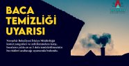 İTFAİYEDEN BACA TEMİZLİĞİ UYARISI