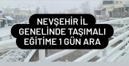Nevşehir’de Taşımalı Eğitime 1 Gün Ara
