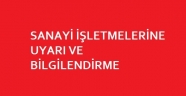 NEVŞEHİR SANAYİ VE TEKNOLOJİ İL MÜDÜRLÜĞÜ SANAYİ İŞLETMELERİNE UYARI VE BİLGİLENDİRME 
