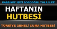 RABBİMİZ! BİZİ DOSDOĞRU YOLA İLET! 01.01.2016 CUMA HUTBESİ.