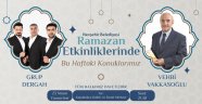 RAMAZAN ETKİNLİKLERİNİN BU AKŞAMKİ KONUKLARI USTA YAZAR VEHBİ VAKKASOĞLU VE GRUP DERGAH