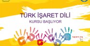 TÜRK İŞARET DİLİ KURSU AÇILACAK