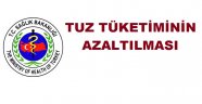 Tuz Tüketimi'nin Azaltılması - Sağlık