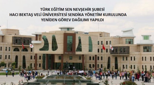 TÜRK EĞİTİM SEN ÜNİVERSİTE YÖNETİMİ GENİŞLETİLDİ.