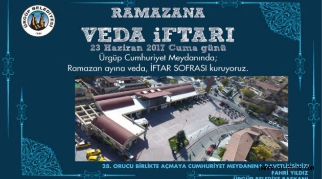 Ürgüp Belediyesi tarafından Ramazana Veda İftar Sofrasına Davet