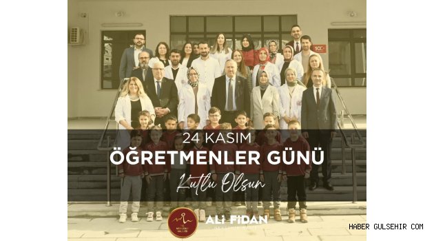 Vali Fidan'dan 24 Kasım Öğretmenler Günü Mesajı.